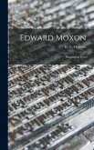 Edward Moxon: Publisher of Poets