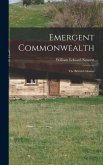 Emergent Commonwealth; the British Colonies