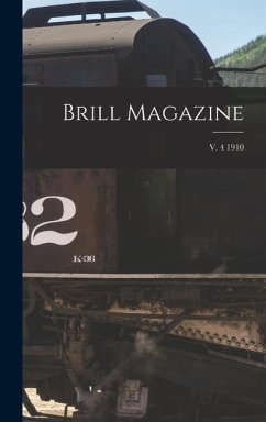 Brill Magazine; v. 4 1910 - Anonymous