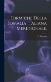 Formiche Della Somalia Italiana Meridionale.