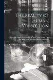 The Reality of Human Vivisection: a Review of a Letter by William W. Keen, M.D., LL.D., Late President of the American Medical Association