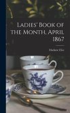 Ladies' Book of the Month, April 1867