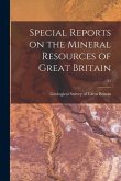 Special Reports on the Mineral Resources of Great Britain; 21