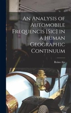 An Analysis of Automobile Frequencis [sic] in a Human Geographic Continuum - Ajo, Reino