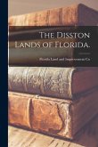 The Disston Lands of Florida.