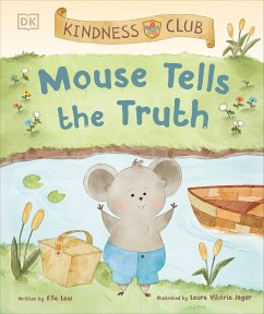 Kindness Club Mouse Tells the Truth - Law, Ella