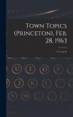 Town Topics (Princeton), Feb. 28, 1963; v.17, no.51