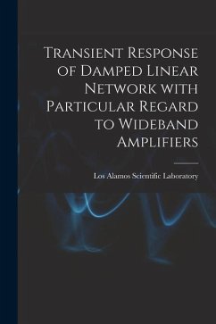 Transient Response of Damped Linear Network With Particular Regard to Wideband Amplifiers