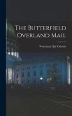 The Butterfield Overland Mail