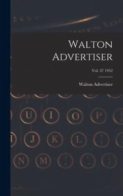 Walton Advertiser; Vol. 37 1952