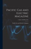 Pacific Gas and Electric Magazine; v.2 (June 1910-May 1911)