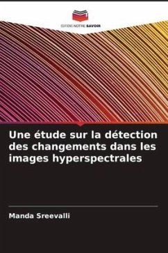 Une étude sur la détection des changements dans les images hyperspectrales - Sreevalli, Manda