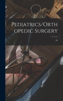 Pediatrics/Orthopedic Surgery; 04 - Anonymous