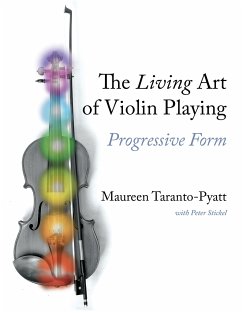 The Living Art of Violin Playing - Taranto-Pyatt, Maureen
