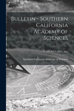 Bulletin - Southern California Academy of Sciences; v. 109: no. 1 (2010: Apr.)