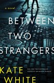Between Two Strangers (eBook, ePUB)