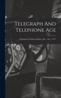 Telegraph And Telephone Age - Anonymous