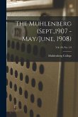 The Muhlenberg (Sept.,1907 - May/June, 1908); Vol. 26, no. 1-9