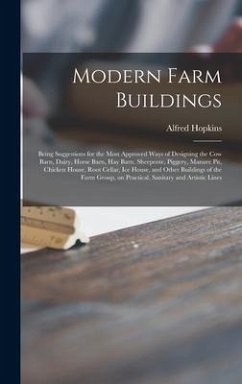 Modern Farm Buildings - Hopkins, Alfred