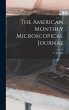The American Monthly Microscopical... - Bild 1