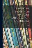 American Industrial Hygiene Association Quarterly; 18n3
