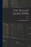 The Yellow Jacket [1955]; 1955