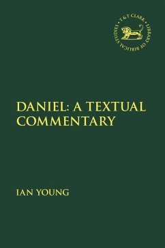 Daniel: A Textual Commentary - Young, Ian
