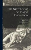 The Notebooks of Major Thompson: an Englishman Discovers France & the French