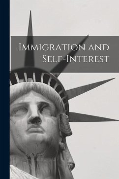 Immigration and Self-interest - Anonymous