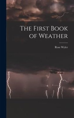 The First Book of Weather - Wyler, Rose