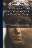 Supplement for 1914 to Catalogue of Caproni Casts: Reproductions From Antique, Medieval and Modern Sculpture Made and for Sale by P.P. Caproni and Bro