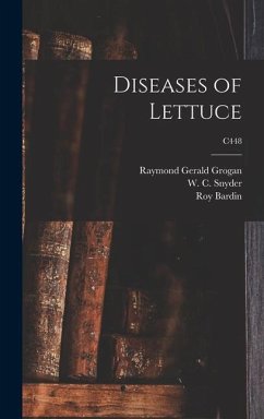 Diseases of Lettuce; C448 - Grogan, Raymond Gerald