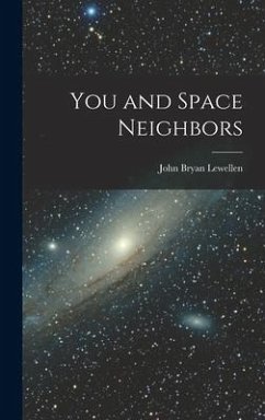 You and Space Neighbors - Lewellen, John Bryan