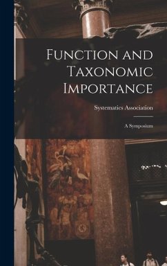 Function and Taxonomic Importance