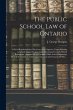 The Public School Law of Ontario... - Bild 1