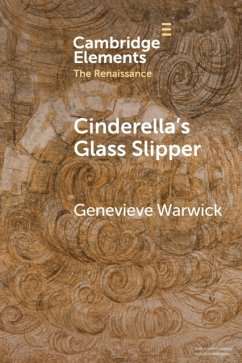 Cinderella's Glass Slipper - Warwick, Genevieve (University of Edinburgh)