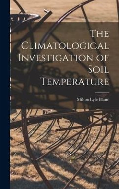 The Climatological Investigation of Soil Temperature - Blanc, Milton Lyle