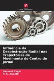 Influência da Desobstrução Radial nas Trajectórias de Movimento do Centro de Jornal