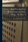 Kappa Alpha Theta Magazine, Vol. 74 No. 3