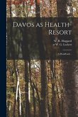 Davos as Health-resort: a Handbook ..