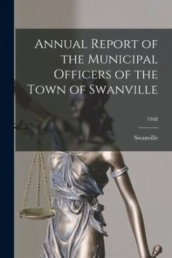 Annual Report of the Municipal Officers of the Town of Swanville; 1948