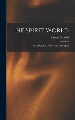 The Spirit World - Crowell, Eugene