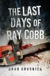 The Last Days of Ray Cobb - Bild 1