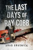 The Last Days of Ray Cobb