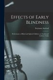Effects of Early Blindness: Performance of Blind and Sighted Children on Tactile and Auditory Tasks