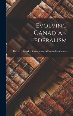 Evolving Canadian Federalism