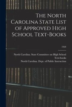 The North Carolina State List of Approved High School Text-books; 1928