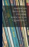 American Industrial Hygiene Association Quarterly; 18n2