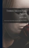 Three Medieval Plays