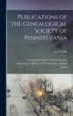 Publications of the Genealogical Society of Pennsylvania; yr.1906-1908